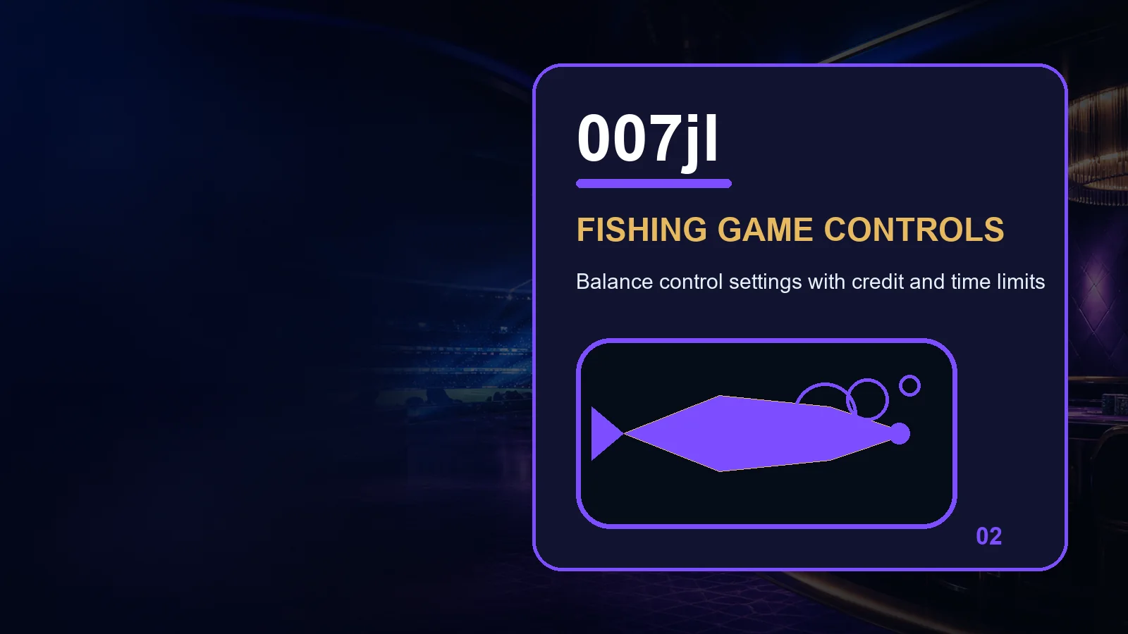 007jl fishing full-width visual guide 2