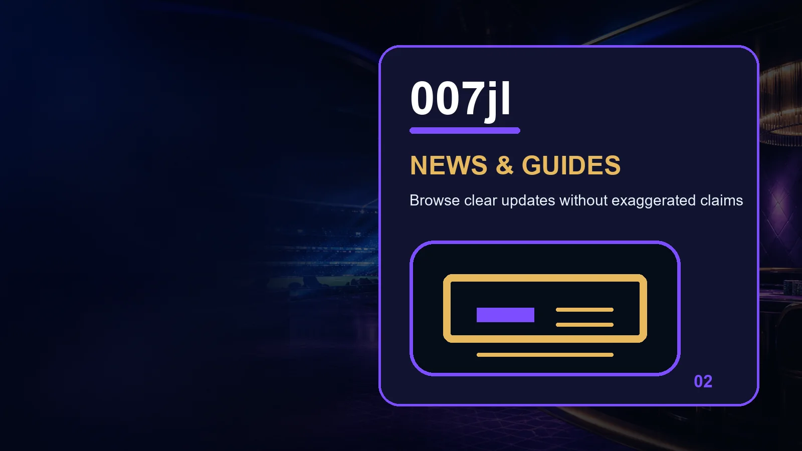 007jl news full-width visual guide 2